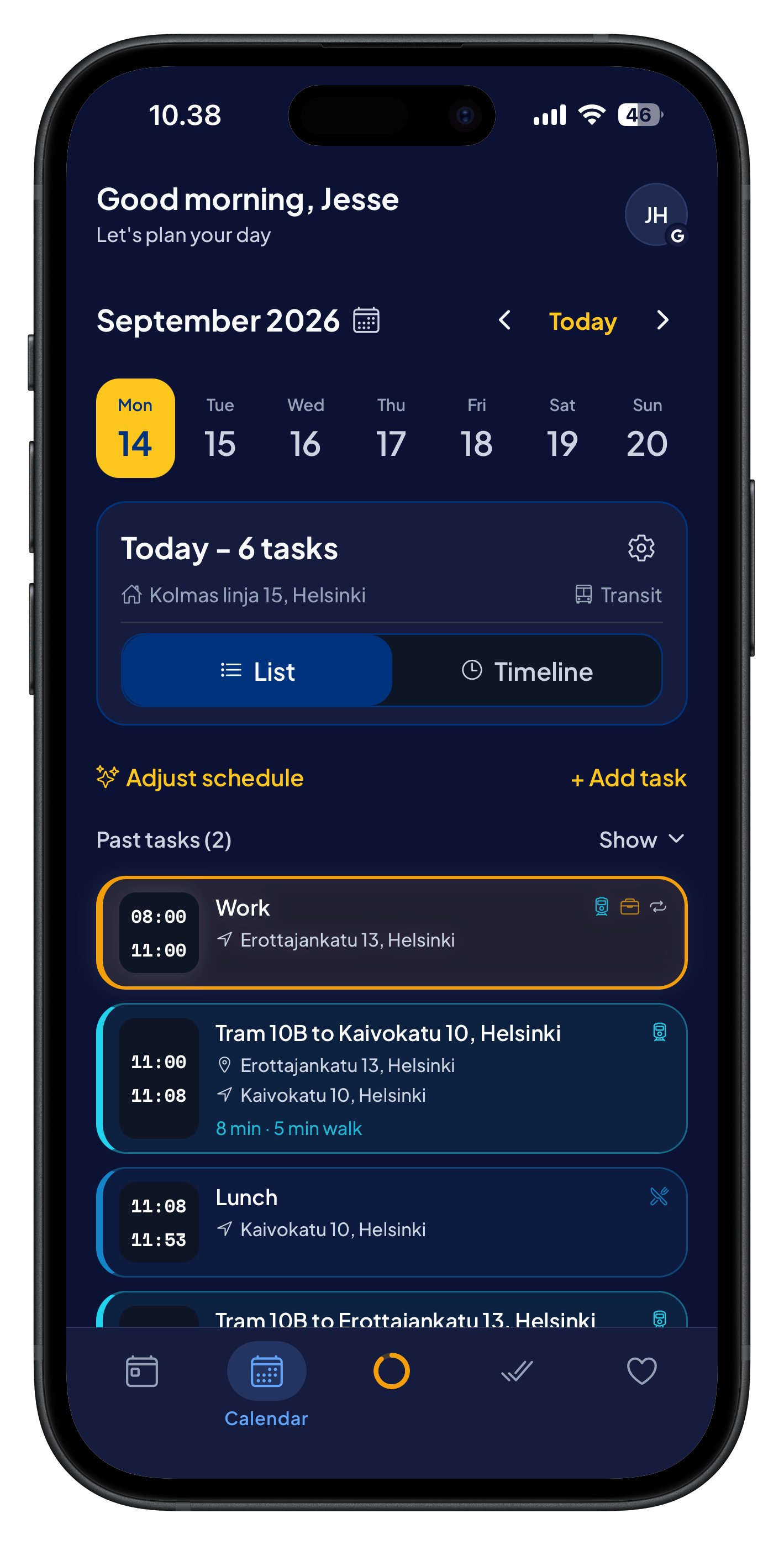 Calendar view: the day's schedule and tasks